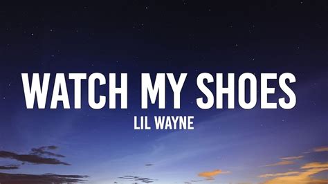 shoes lil wayne lyrics.